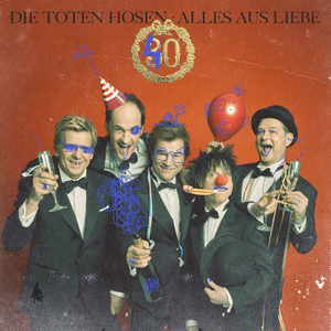 Alles aus Liebe (Remix 2022) - Die Toten Hosen