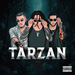 Tarzan - Pablo Chill-E, Milly & La Kikada