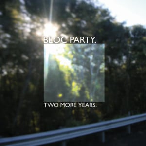 Banquet (The Streets Mix) - Bloc Party