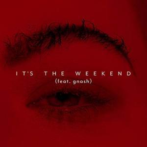 It’s the Weekend (Remix) - Kovacs (Ft. ​gnash)