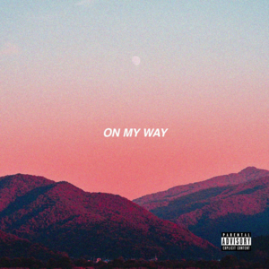 On My Way - Phora