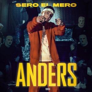 Anders - Sero El Mero