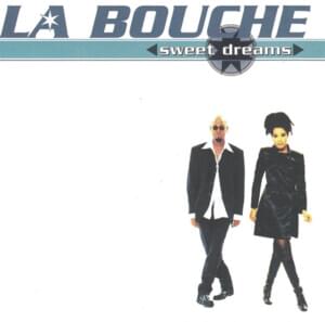 Sweet Dreams - La Bouche