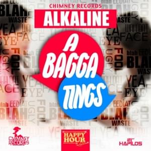 A Bagga Tings - Alkaline