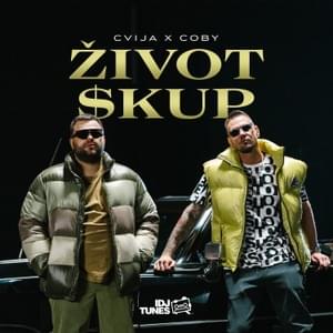 Život skup - Cvija & Coby