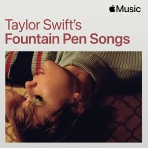 A Message From Taylor (Fountain Pen Songs) - Taylor Swift