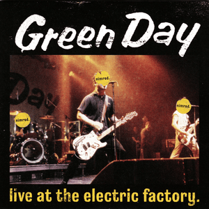 Geek Stink Breath (Live at the Electric Factory,Philadelphia 11/14/1997) - Green Day