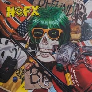 Cancel Me - NOFX