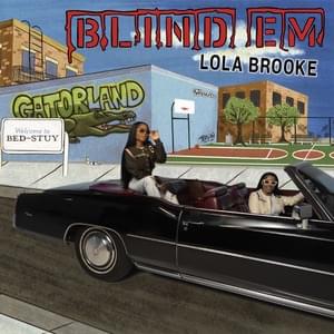 Blind Em - Lola Brooke