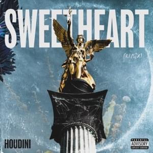 Sweetheart Remix - Houdini