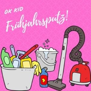 Frühjahrsputz - OK KID (Ft. Jonas Sanche, Mo Fiff & Raffi Balboa)