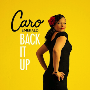 Back It Up - Caro Emerald