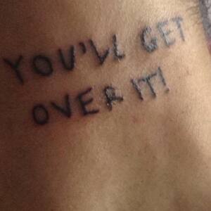 YOU’LL GET OVER IT! - UNKNOWNUMB