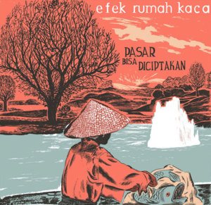 Pasar Bisa Diciptakan - Efek Rumah Kaca