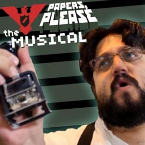 Papers Please: The Musical - Random Encounters