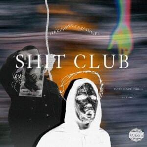 #СЛИВАСКАЧАЙИНСТАГРАМ (#SLIVADOWNLOADINSTAGRAM) - SHIT CLUB (Ft. Слава КПСС (Slava KPSS))