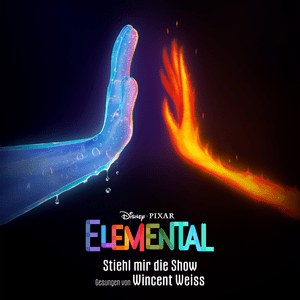 Stiehl mir die Show (aus ”Elemental”) - Wincent Weiss