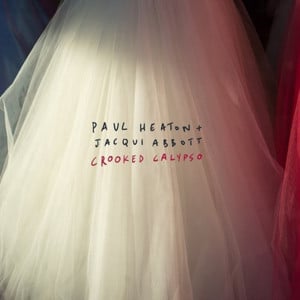 If I May - Paul Heaton + Jacqui Abbott