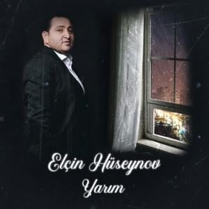 Yarım - Elçin Hüseynov [AZ]