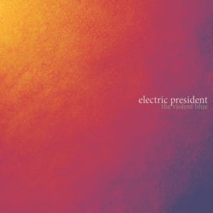 The Ocean Floor - Electric President