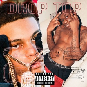 Drop Top - GrownBoiTrap (Ft. D. Savage)