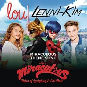 Miraculous (générique de la série TV ”Tales of Ladybug & Cat Noir”) - Miraculous Ladybug (Ft. Lenni-Kim & Lou)