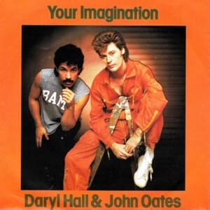 Your Imagination - Daryl Hall & John Oates