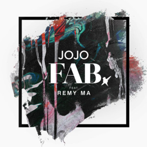 FAB. - JoJo (Ft. Remy Ma)