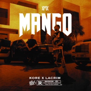 Mango - Kore (Ft. Lacrim)