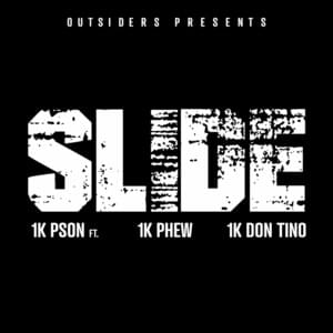 Slide - 1K Pson (Ft. 1K Phew & Don Tino)