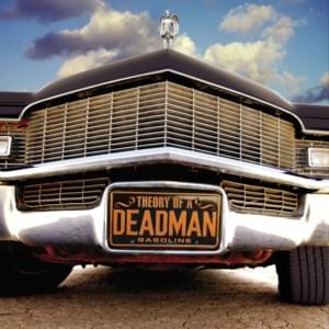 Save the Best for Last - Theory of a Deadman