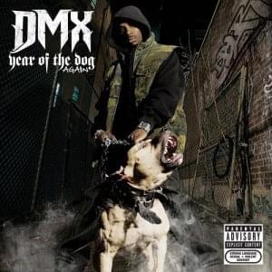 Intro (Year of the Dog...Again) - DMX