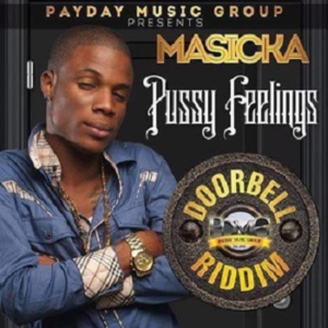 Pussy Feelings - Masicka