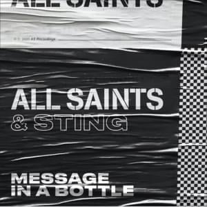 Message In A Bottle - All Saints (Ft. Sting)