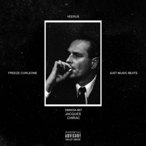 Jacques Chirac - Veerus (Ft. Freeze Corleone)