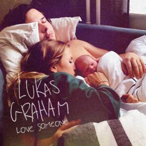 Love Someone - Lukas Graham