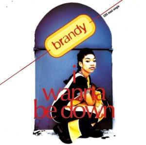 I Wanna Be Down - Brandy