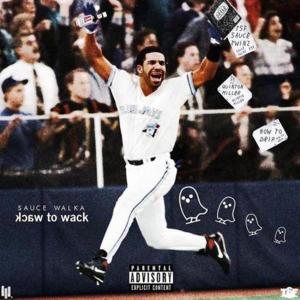 Wack 2 Wack - Sauce Walka