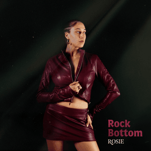 Rock Bottom - ROSIE