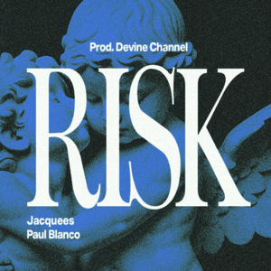 Risk (Prod. By Devine Channel) - Jacquees & Paul Blanco