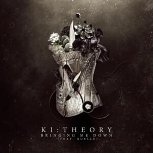 Bringing Me Down (Noisecream Remix) - Ki:Theory (Ft. Ruelle)