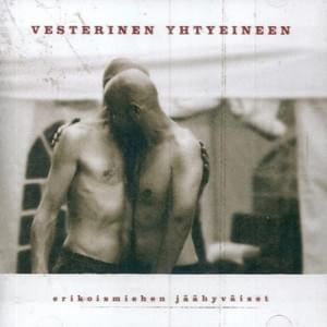 Kiljut riemusta - Vesterinen Yhtyeineen