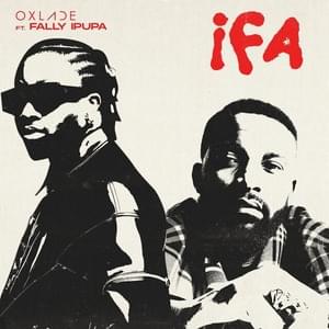 IFA - Oxlade & Fally Ipupa