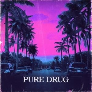 PURE DRUG - Bardero$