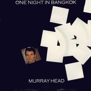 One Night in Bangkok - Murray Head