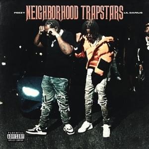 Neighborhood Trapstars - Lil Darius (Ft. Peezy)