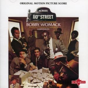 Across 110th Street – Part II - Bobby Womack