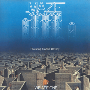 Your Own Kind Of Way - Maze featuring Frankie Beverly