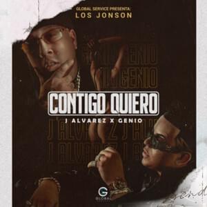 Contigo Quiero - J Alvarez & Genio