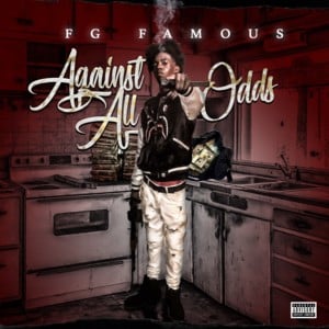 Against All Odds - FG Famous